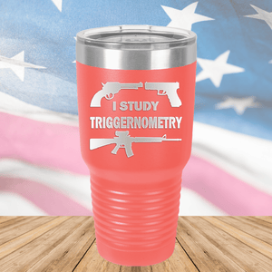 I Study Triggernometry Guns Tumbler - Stainless Steel - 2581 -