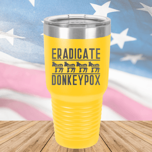Eradicate Donkey Pox 1 Tumbler - Stainless Steel - 2605 -