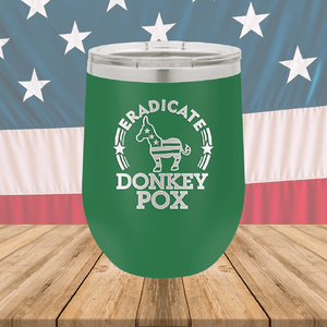 Eradicate Donkey Pox 2 Tumbler - Stainless Steel - 2606 -
