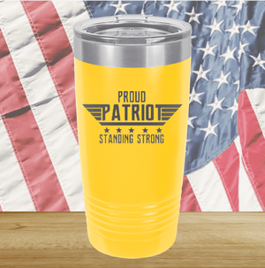 Proud Patriot Standing Strong Tumbler - Stainless Steel - 2676 -