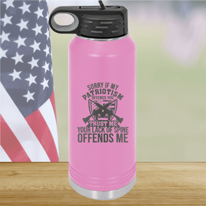 Sorry if My Patriotism Offends You Trust Me Your Lack of Spine Offends Me 2 Tumbler - Stainless Steel - 2717 -