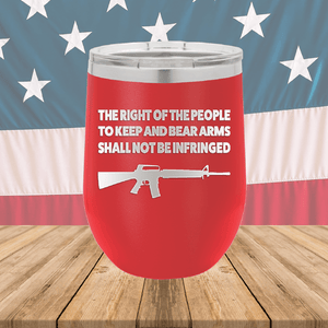 The Right of the People to Keep and Bear Arms Shall Not Be Infringed Tumbler - Stainless Steel - 2719 -
