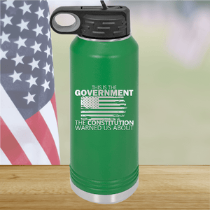 This is the Government the Constitution Warned Us About Tumbler - Stainless Steel - 2739 -