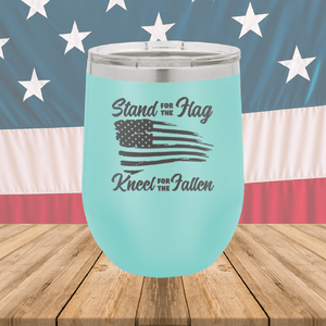 Stand for the Flag Kneel for the Fallen Tumbler - Stainless Steel - 1248 -