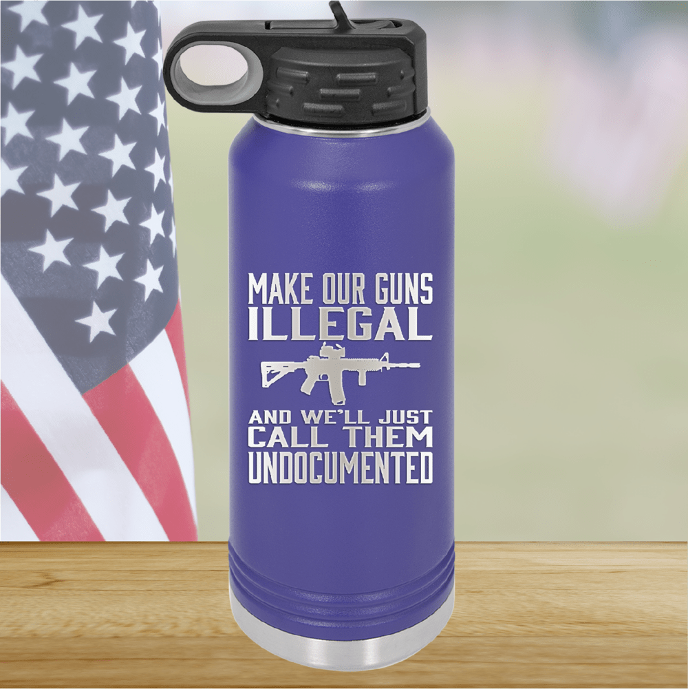 Make Our Guns Illegal Call Them Undocumented Tumbler - Stainless Steel - 1263 -
