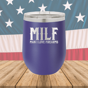 MILF Man I Love Firearms Tumbler - Stainless Steel - 1264 -