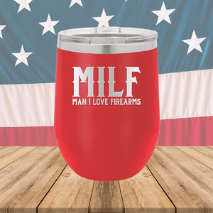 MILF Man I Love Firearms Tumbler - Stainless Steel - 1264 -