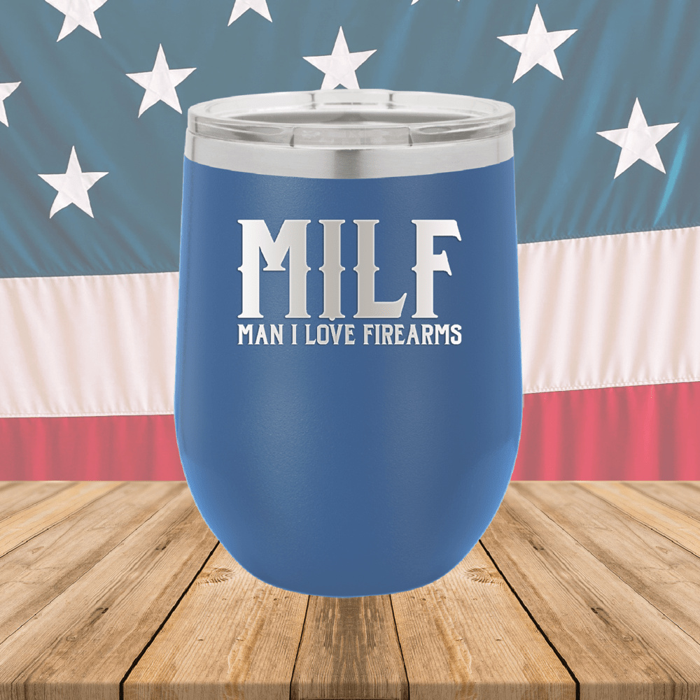 MILF Man I Love Firearms Tumbler - Stainless Steel - 1264 -