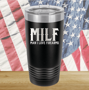 MILF Man I Love Firearms Tumbler - Stainless Steel - 1264 -