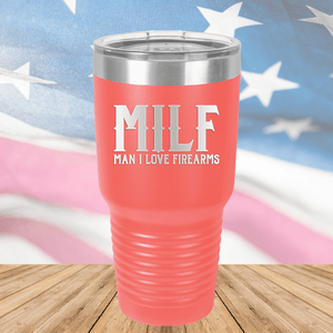 MILF Man I Love Firearms Tumbler - Stainless Steel - 1264 -