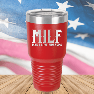 MILF Man I Love Firearms Tumbler - Stainless Steel - 1264 -