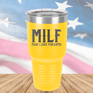 MILF Man I Love Firearms Tumbler - Stainless Steel - 1264 -