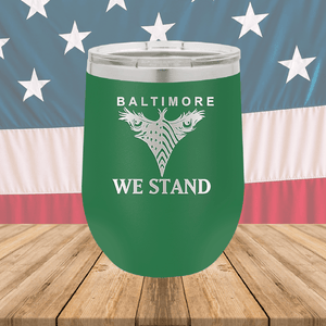 Baltimore We Stand Tumbler - Stainless Steel - 1266 -