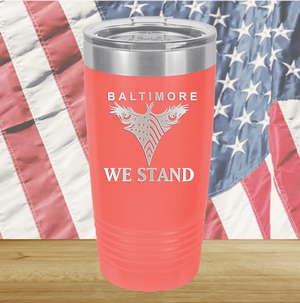 Baltimore We Stand Tumbler - Stainless Steel - 1266 -