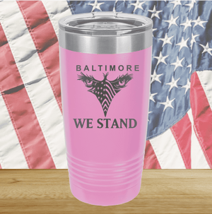 Baltimore We Stand Tumbler - Stainless Steel - 1266 -