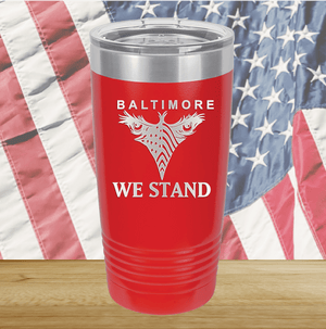 Baltimore We Stand Tumbler - Stainless Steel - 1266 -