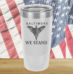 Baltimore We Stand Tumbler - Stainless Steel - 1266 -