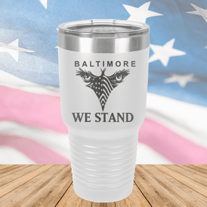 Baltimore We Stand Tumbler - Stainless Steel - 1266 -