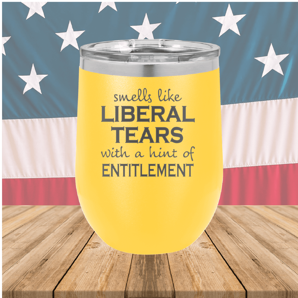 Smells Like Liberal Tears Tumbler - Stainless Steel - 1855 -
