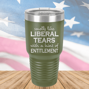 Smells Like Liberal Tears Tumbler - Stainless Steel - 1855 -