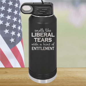 Smells Like Liberal Tears Tumbler - Stainless Steel - 1855 -