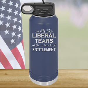 Smells Like Liberal Tears Tumbler - Stainless Steel - 1855 -