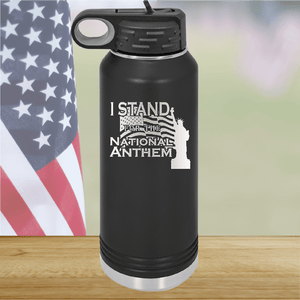 I Stand for the National Anthem 1 Tumbler - Stainless Steel - 2572 -