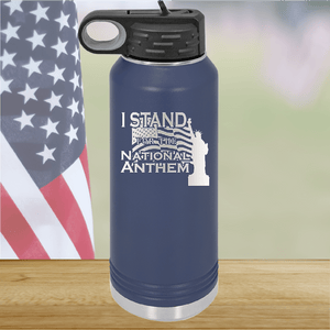 I Stand for the National Anthem 1 Tumbler - Stainless Steel - 2572 -