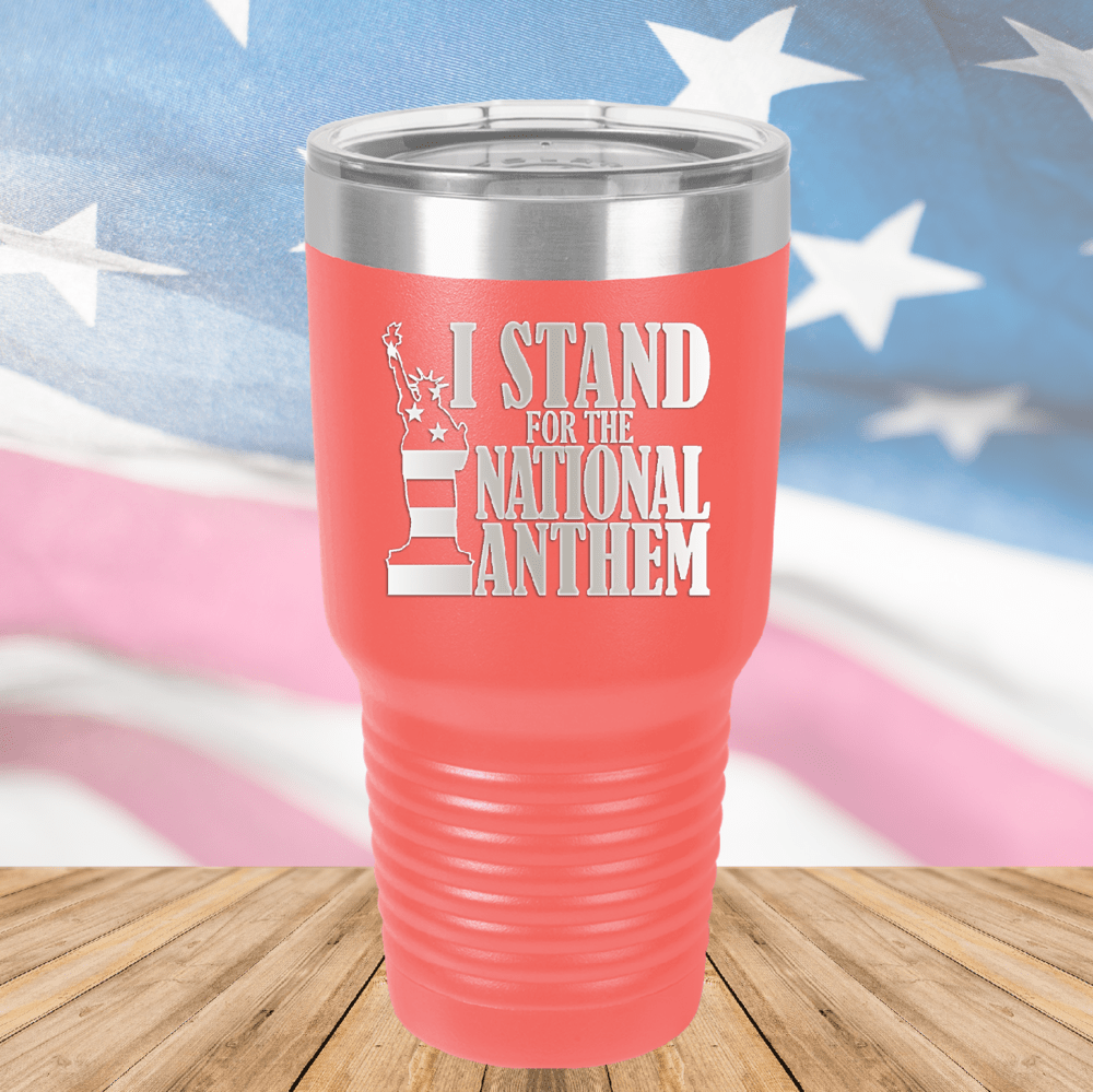 I Stand for the National Anthem 2 Tumbler - Stainless Steel - 2573 -