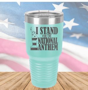 I Stand for the National Anthem 2 Tumbler - Stainless Steel - 2573 -