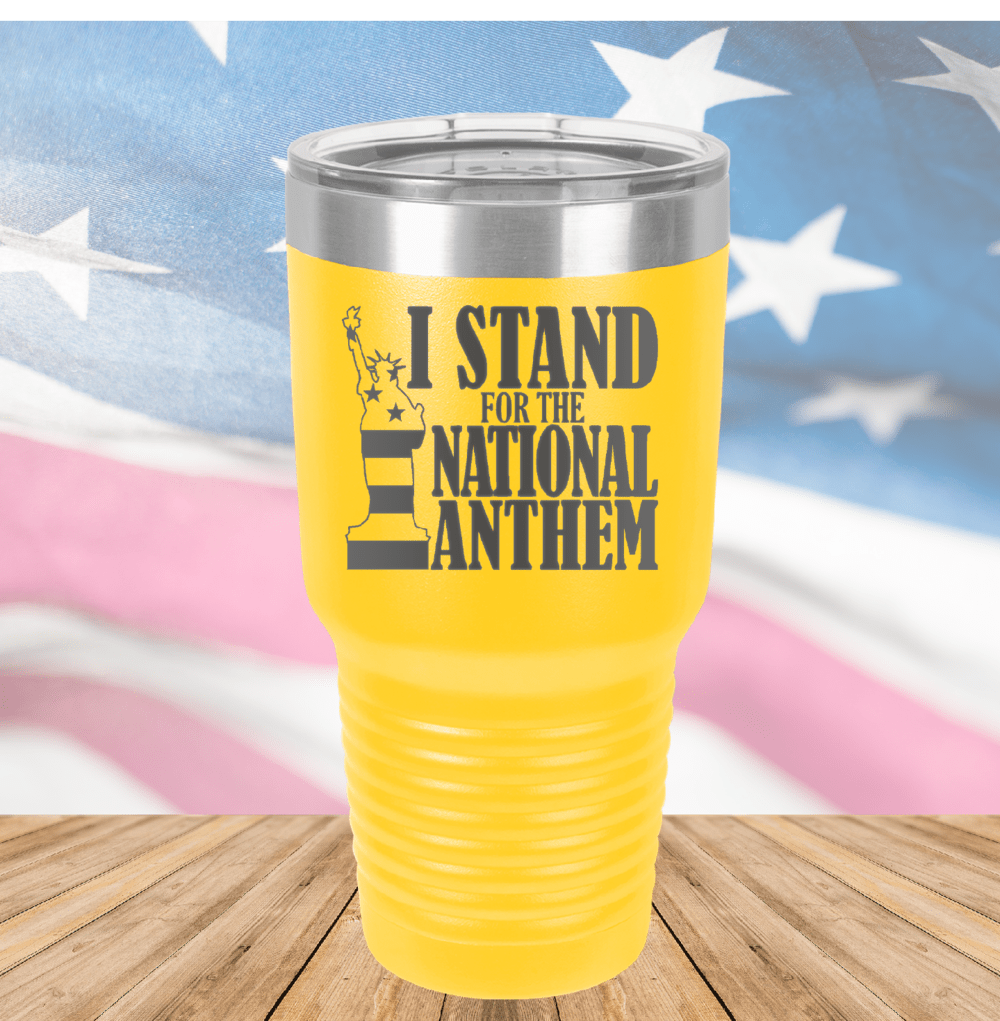 I Stand for the National Anthem 2 Tumbler - Stainless Steel - 2573 -