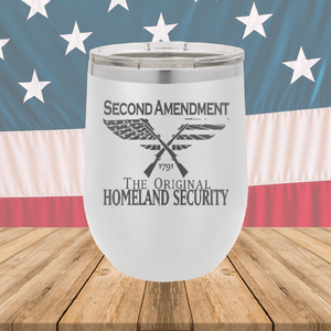 Second Amendment Original Homeland Security Tumbler - Stainless Steel - 2577 -