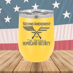 Second Amendment Original Homeland Security Tumbler - Stainless Steel - 2577 -