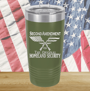 Second Amendment Original Homeland Security Tumbler - Stainless Steel - 2577 -