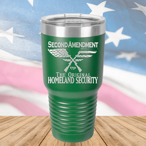 Second Amendment Original Homeland Security Tumbler - Stainless Steel - 2577 -