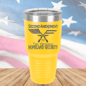 Second Amendment Original Homeland Security Tumbler - Stainless Steel - 2577 -