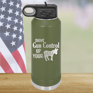 Shove Gun Control Up Your Ass Donkey Tumbler - Stainless Steel - 2579 -