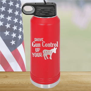 Shove Gun Control Up Your Ass Donkey Tumbler - Stainless Steel - 2579 -