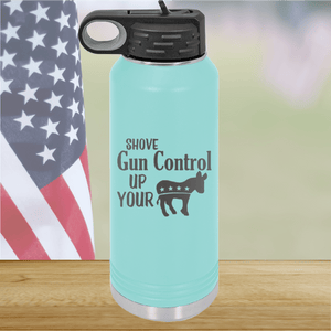 Shove Gun Control Up Your Ass Donkey Tumbler - Stainless Steel - 2579 -