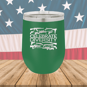 Celebrate Diversity Guns Tumbler - Stainless Steel - 2580 -