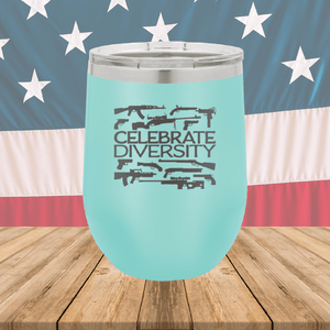 Celebrate Diversity Guns Tumbler - Stainless Steel - 2580 -