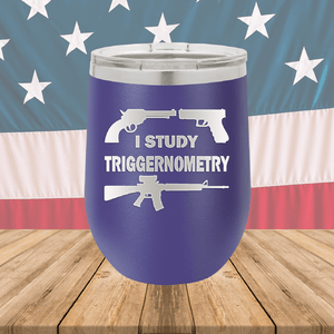 I Study Triggernometry Guns Tumbler - Stainless Steel - 2581 -