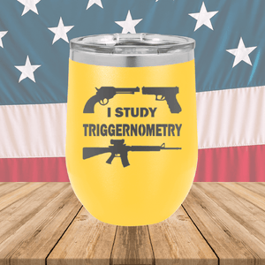 I Study Triggernometry Guns Tumbler - Stainless Steel - 2581 -