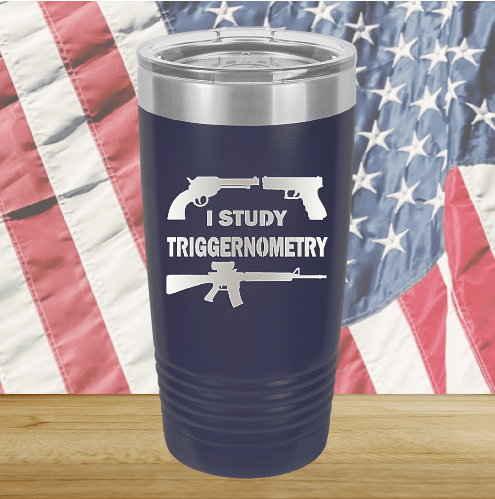 I Study Triggernometry Guns Tumbler - Stainless Steel - 2581 -