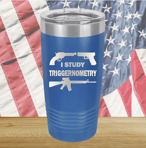 I Study Triggernometry Guns Tumbler - Stainless Steel - 2581 -