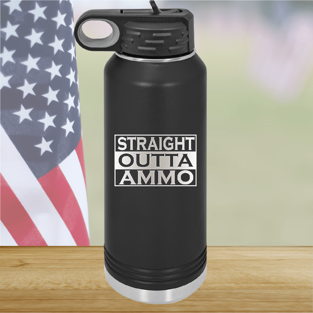 Straight Outta Ammo Tumbler - Stainless Steel - 2582 -