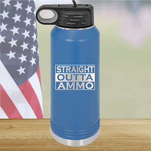 Straight Outta Ammo Tumbler - Stainless Steel - 2582 -