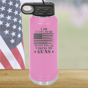 I Am 1776 Percent Sure No One Will Be Taking My Guns Tumbler - Stainless Steel - 2583 -