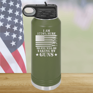 I Am 1776 Percent Sure No One Will Be Taking My Guns Tumbler - Stainless Steel - 2583 -