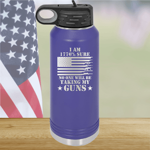 I Am 1776 Percent Sure No One Will Be Taking My Guns Tumbler - Stainless Steel - 2583 -